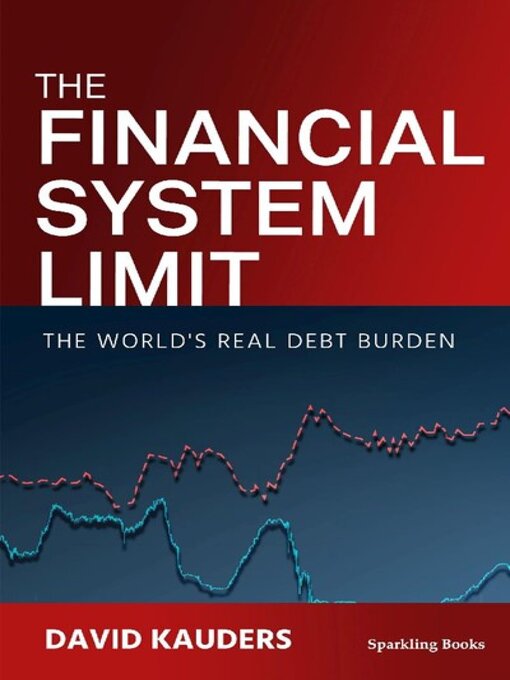 Title details for The Financial System Limit by David Kauders - Available